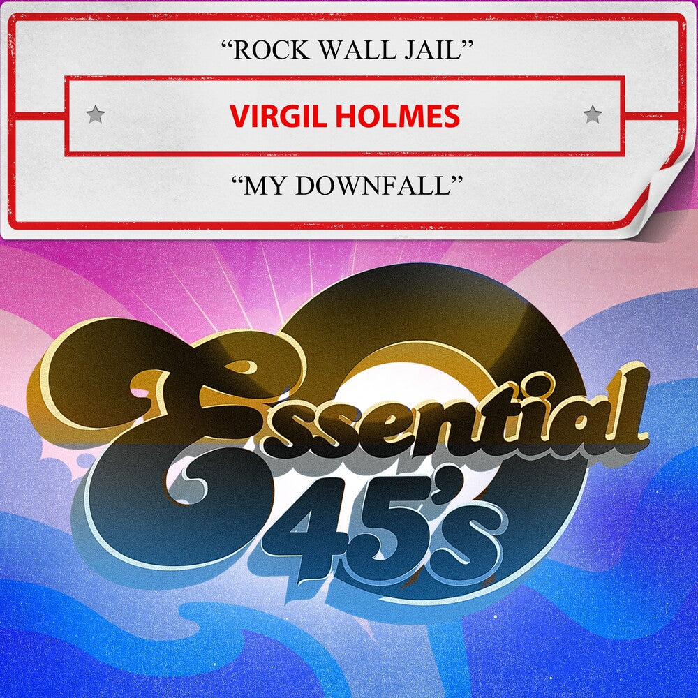 the album cover for Virgil Holmes - Rock Wall Jail / My Downfall (Digital 45) (Mod)