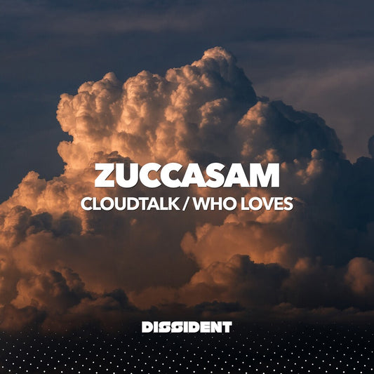 the album cover for Zuccasam - Cloudtalk / Who Loves (Mod)