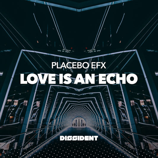 the album cover for Placebo eFx - Love Is An Echo (Mod)