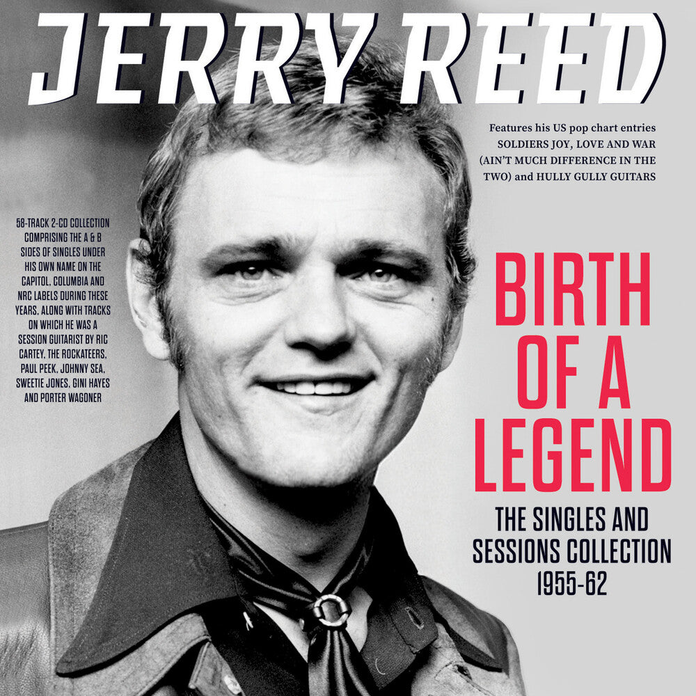 Jerry Reed - Birth Of A Legend: Singles & Sessions Coll 1955-62 [CD]