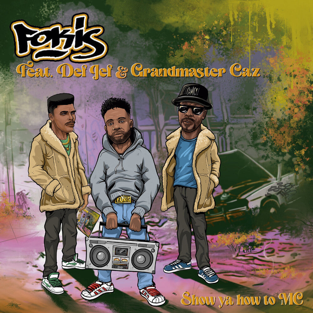 the album cover for Fokis - Show Ya How To MC b/w Let's Be Clear [7inch Single]