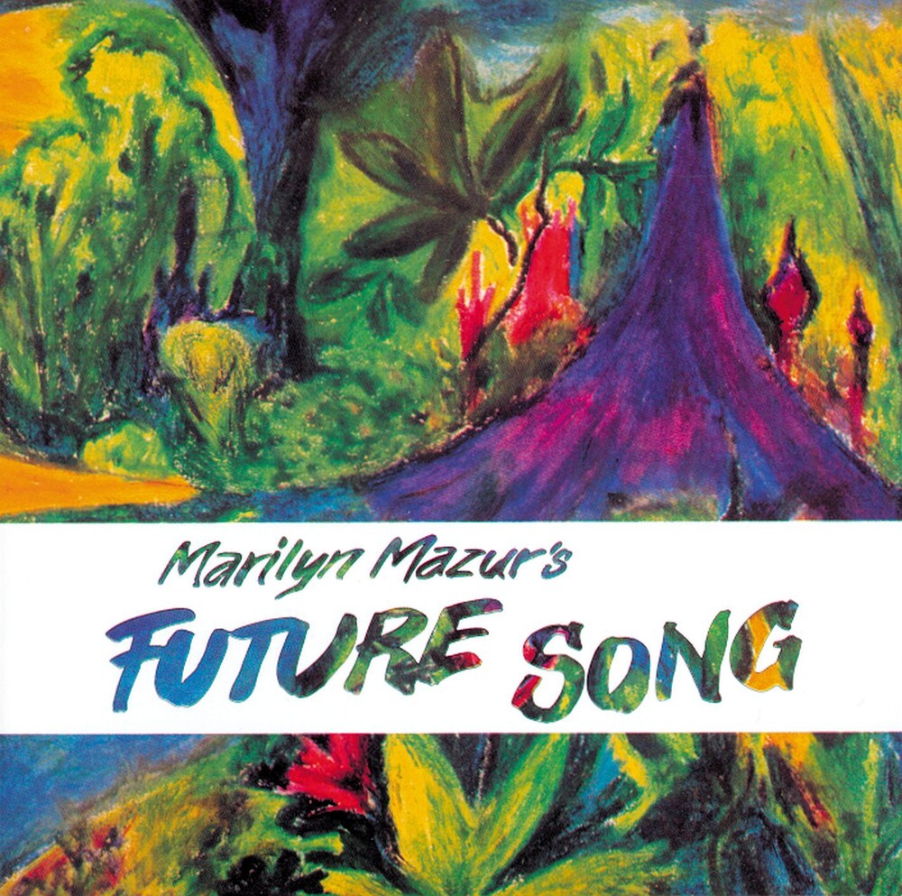 the album cover for Marilyn Mazur - Future Song