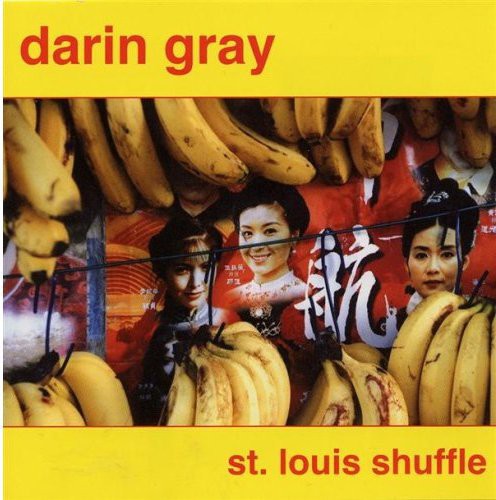 the album cover for Darin Gray - St. Louis Shuffle