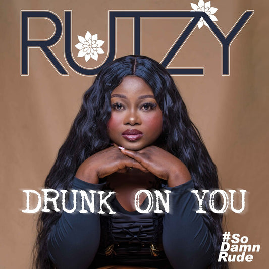 the album cover for Rutzy - Drunk On You (Mod)