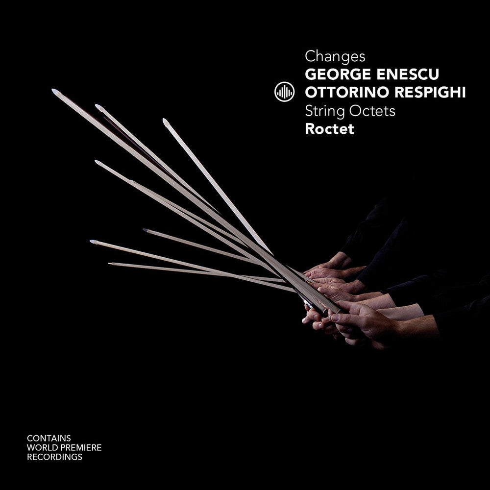 the album cover for Respighi / Enescu / Roctet - Changes - String Octets