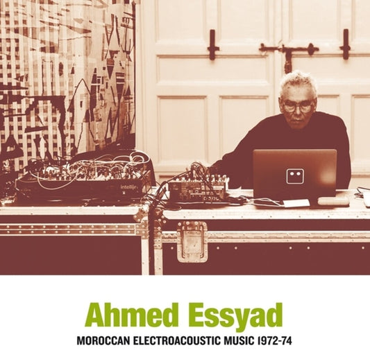 the album cover for Ahmed Essyad - Moroccan Electroacoustic Music 1972-74