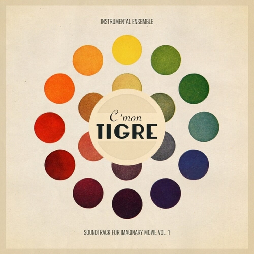 the album cover for C'Mon Tigre - Instrumental Ensemble: Soundtrack For Imaginary 1