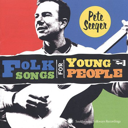 the album cover for Pete Seeger - Folk Songs for Young People