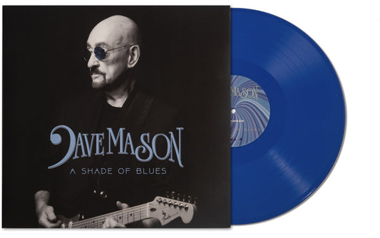 Dave Mason - Shade Of Blues - Blue (Blue) [Colored Vinyl] (Gate)