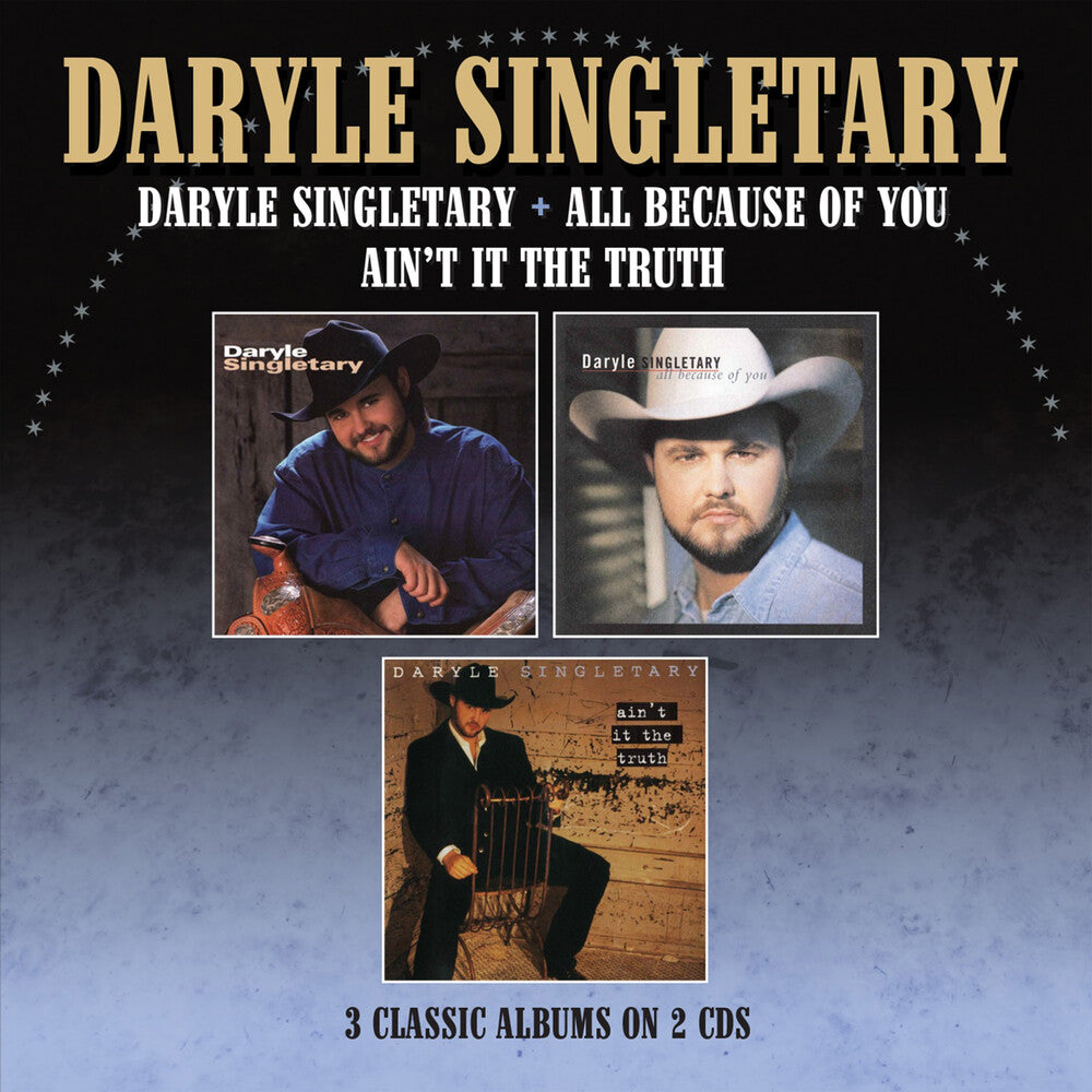 the album cover for Daryle Singletary - Daryle Singletary / All Because Of You / Ain't It