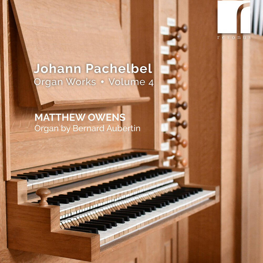 the album cover for Pachelbel / Owens - Organ Works Vol. 4