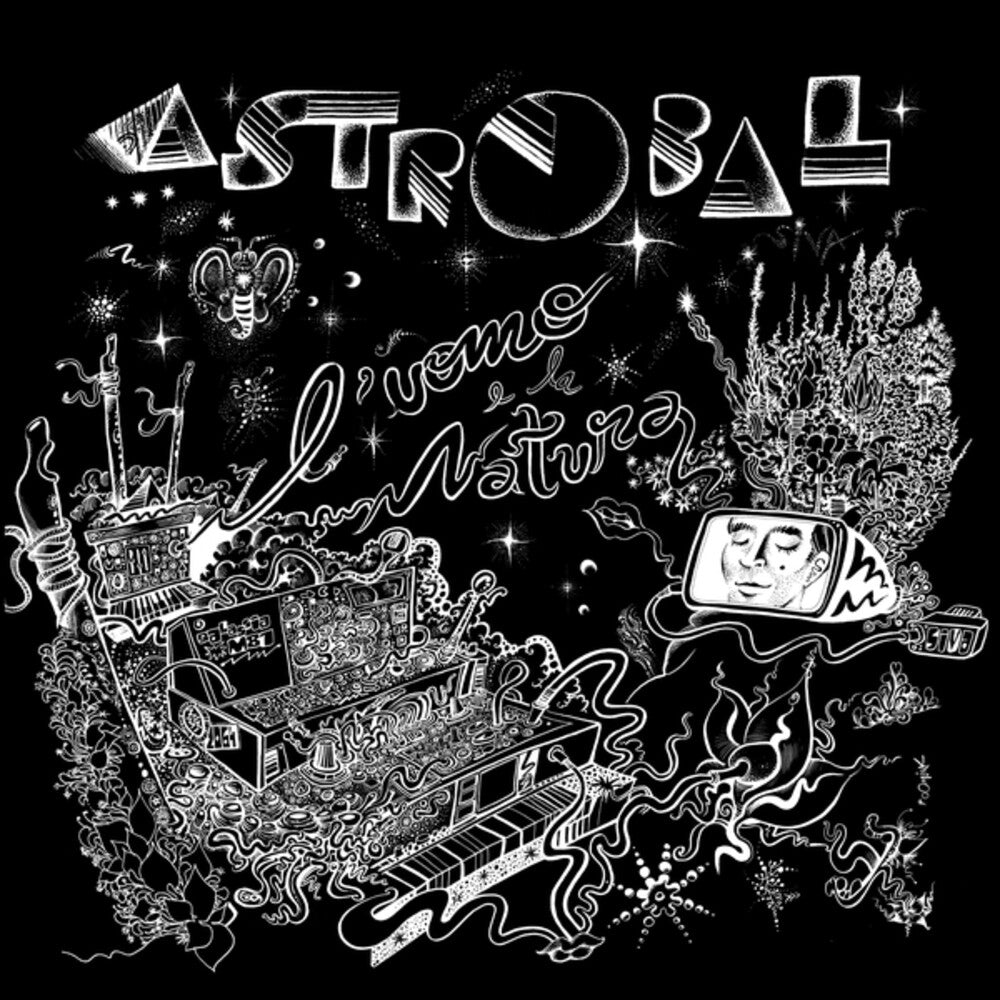 the album cover for Astrobal - L'uomo E La Natura