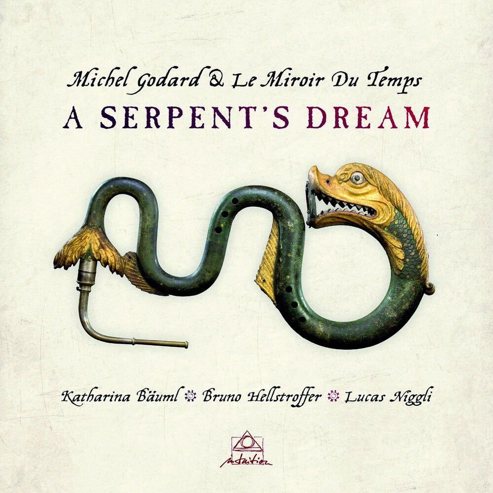 the album cover for Michel Godard  & Le Miroir Du - Temps: A Serpent's Dream