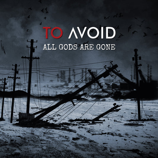 the album cover for TO AVOID - All Gods Are Gone