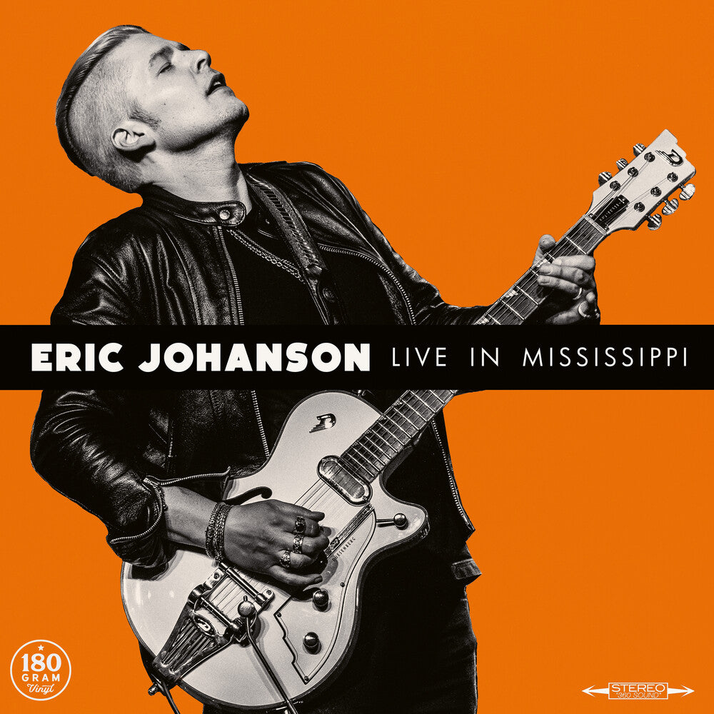 the album cover for Eric Johanson - Live In Mississippi [180 Gram]