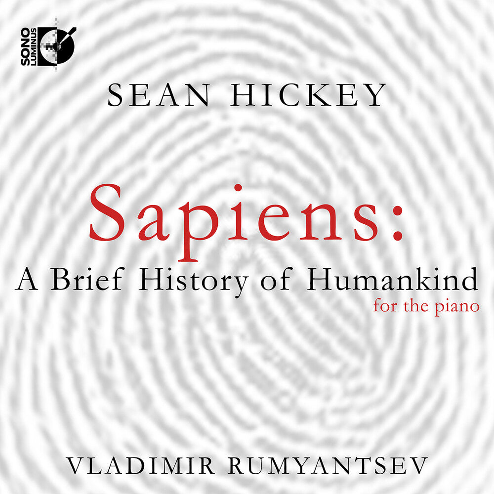 the album cover for Sean Hickey  / Rumyantsev - Sapiens - A Brief History Of Humankind
