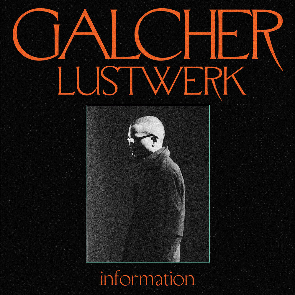 the album cover for Galcher Lustwerk - Information (Ghostly 25 Year Anniversary) (Blk)