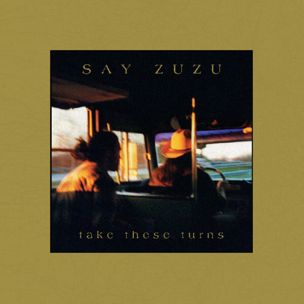 the album cover for Say Zuzu - Take These Turns [Deluxe]