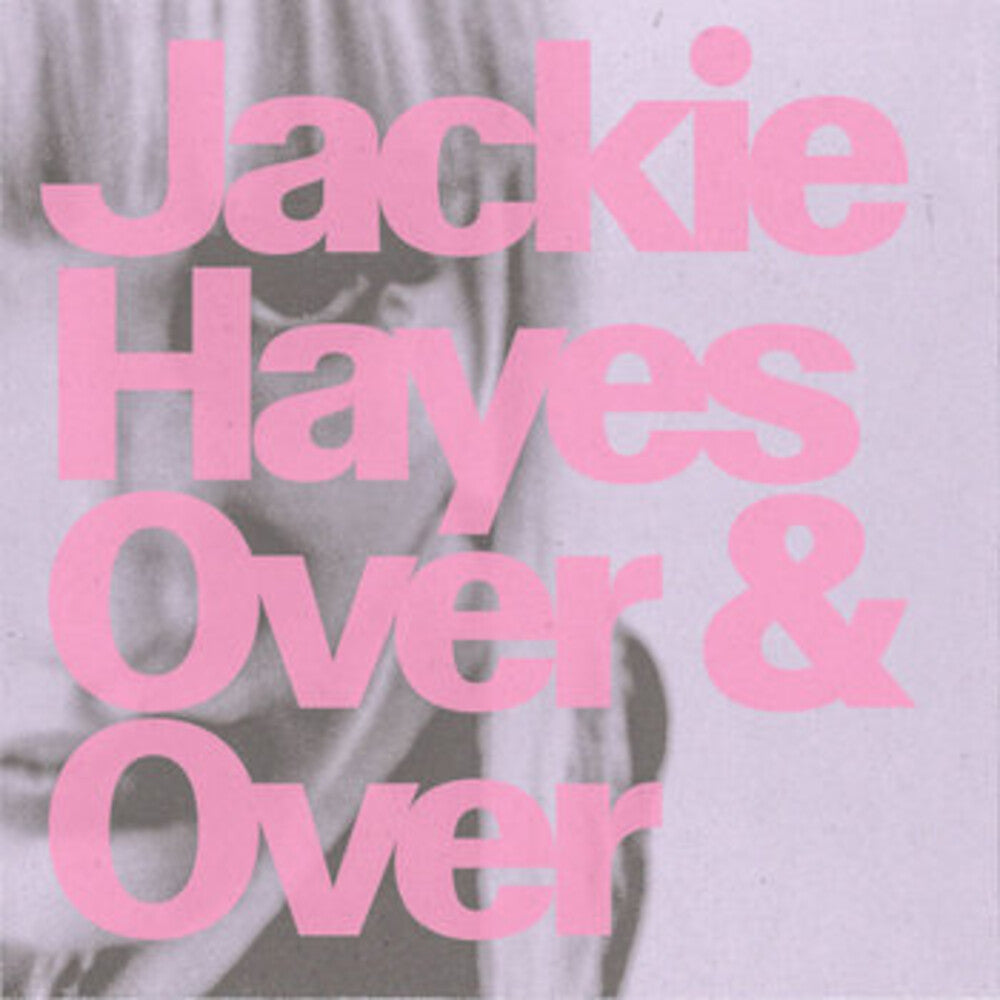 the album cover for Jackie Hayes - Over & Over (Blue) [Colored Vinyl] (Can)