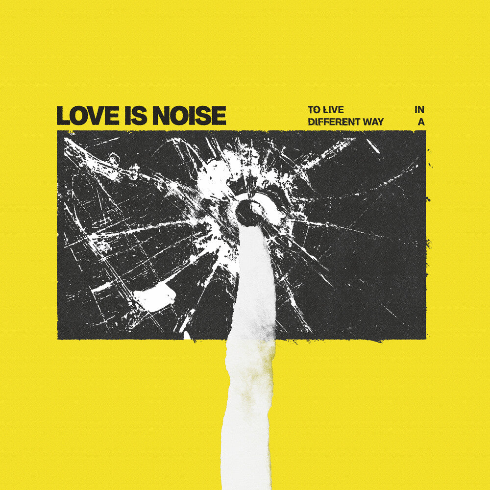 the album cover for Love Is Noise - To Live In A Different Way