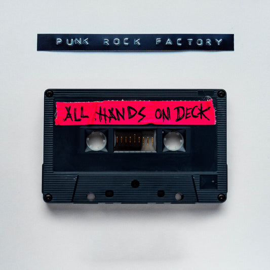 the album cover for Punk Rock Factory - All Hands on Deck [Compact disc]