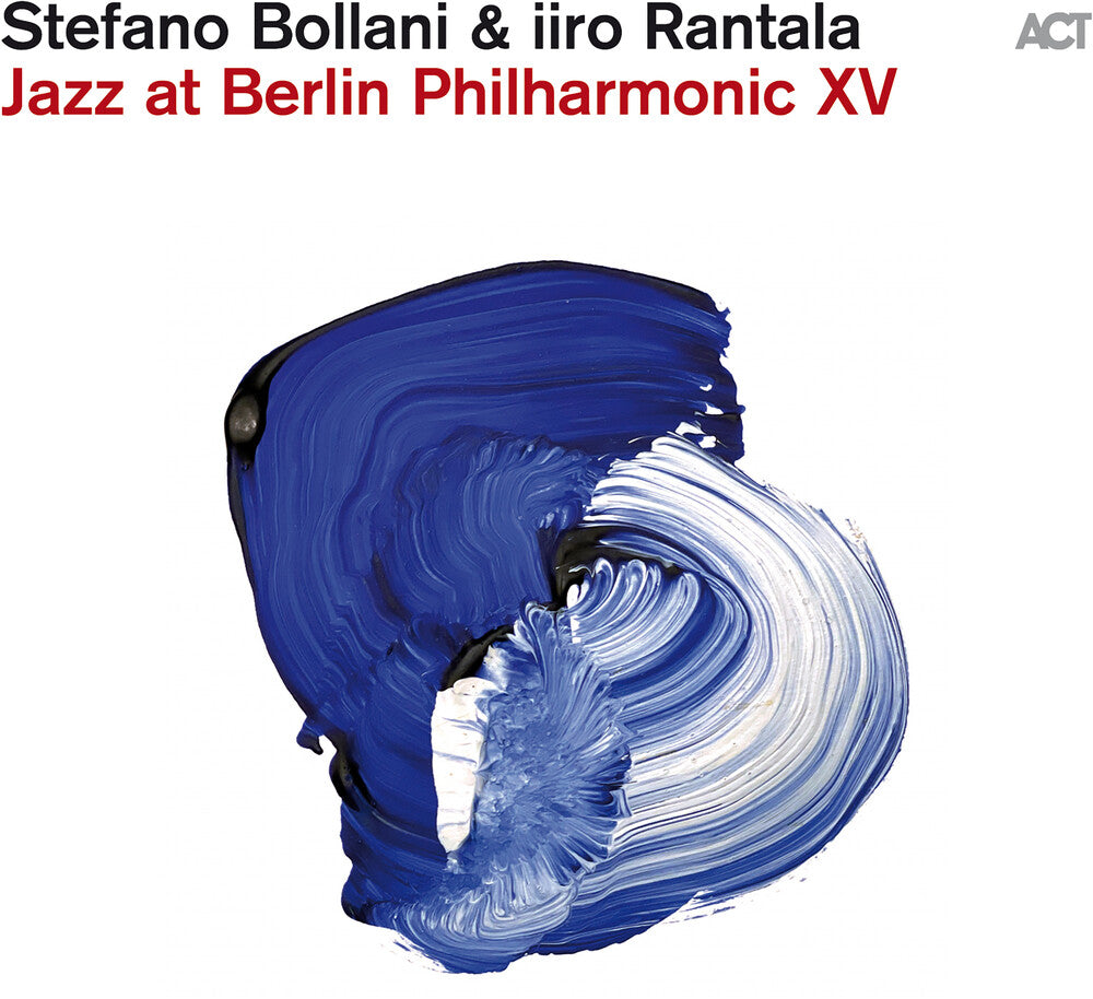 Stefano Bollani  / Rantala,Iiro - Jazz At Berlin Philharmonic Xv [CD]