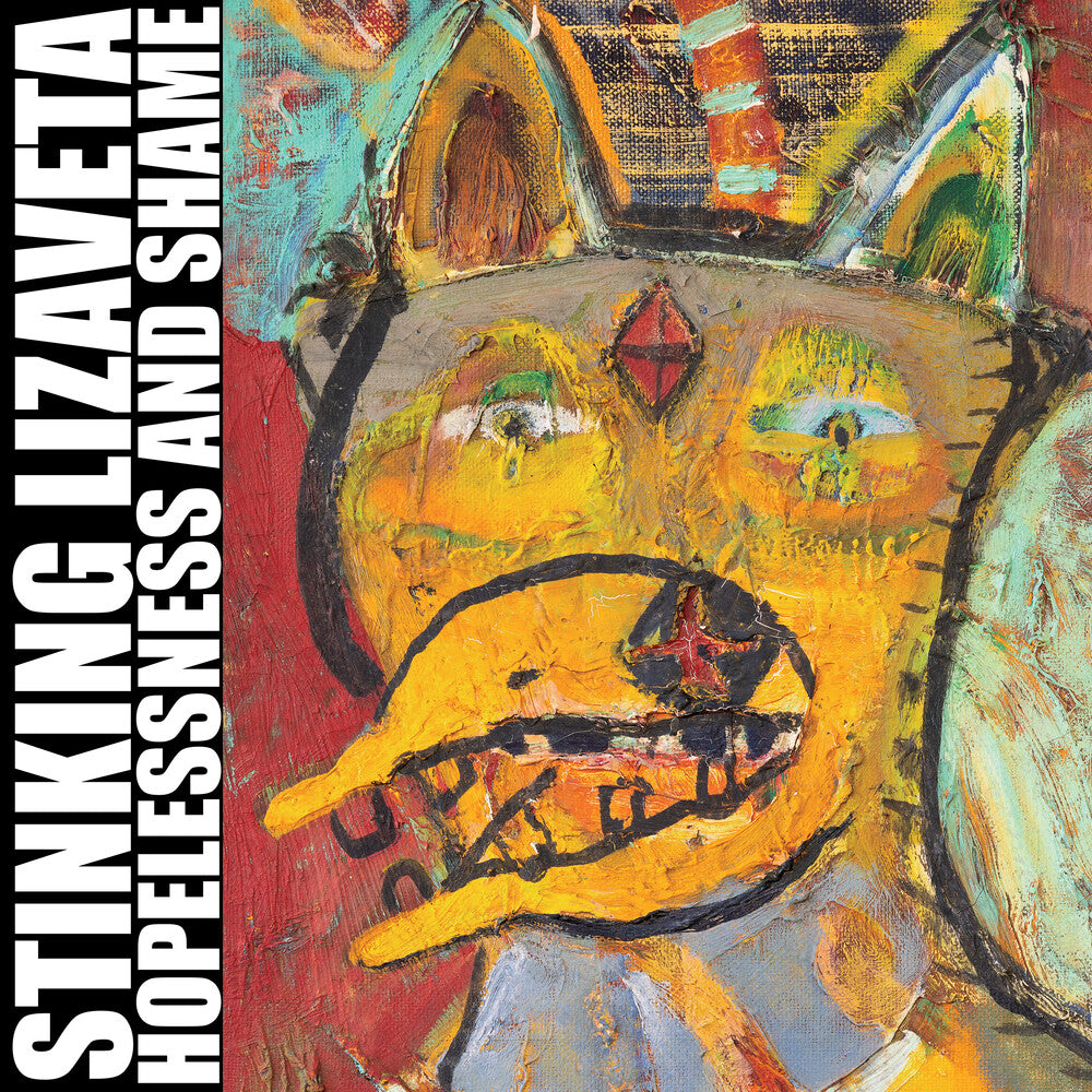 the album cover for Stinking Lizaveta - Hopelessness And Shame [Remastered]