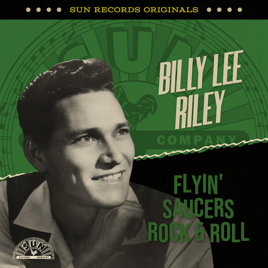 the album cover for Billy Riley  Lee - Sun Records Originals: Flyin' Saucers Rock & Roll