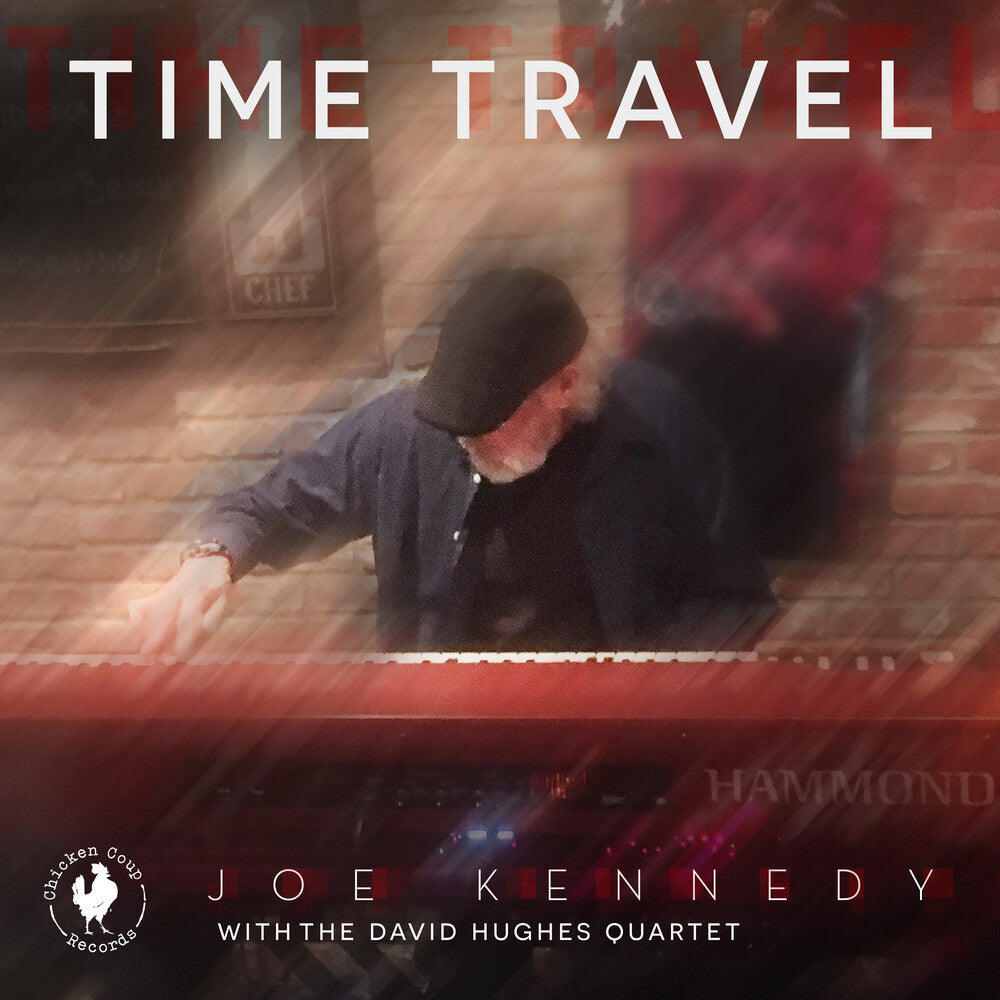 Joe Kennedy  / Hughes,David - Time Travel [CD]
