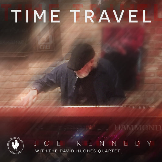 Joe Kennedy  / Hughes,David - Time Travel [CD]