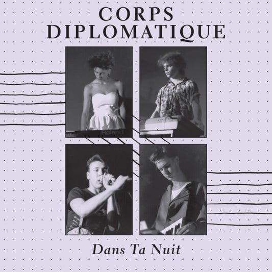 the album cover for Corps Diplomatique - Dans Ta Nuit