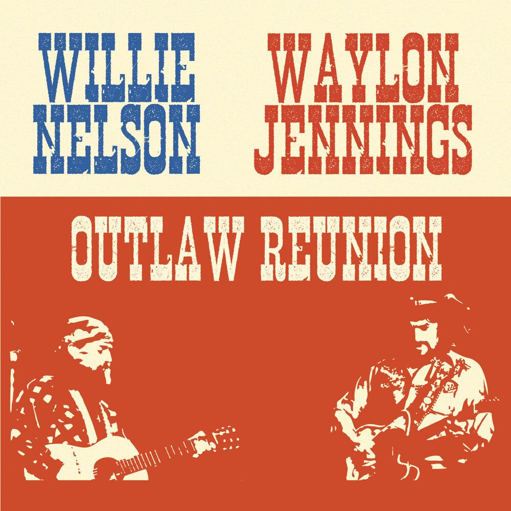 the album cover for Willie Nelson - Outlaw Reunion (Mod)