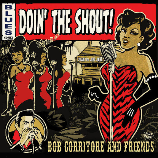 the album cover for Bob Corritore  & Friends - Doin' The Shout