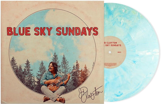 JD Clayton - Blue Sky Sundays [Blue Sky vinyl]