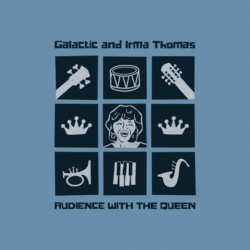 Galactic and Irma Thomas - Audience With The Queen [Compact disc]
