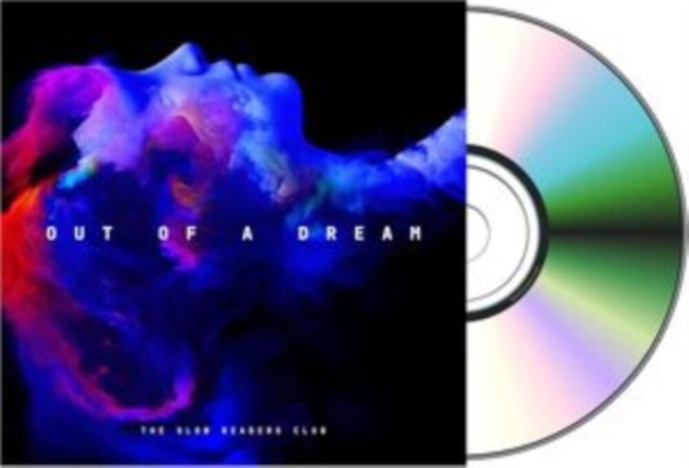 the album cover for Slow Readers Club - Out Of A Dream (Uk)