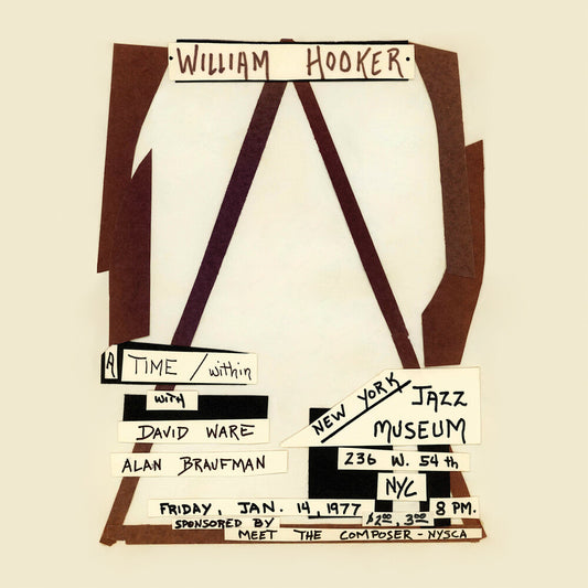 William Hooker - Time / Within: Live At The New York Jazz Museum [LP]