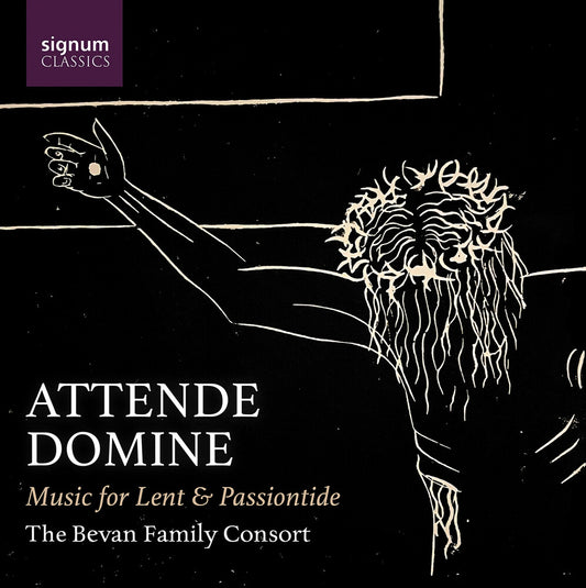 Bevan / Bonis / Bruckner - Attende Domine - Music For Lent & Passiontide [CD]