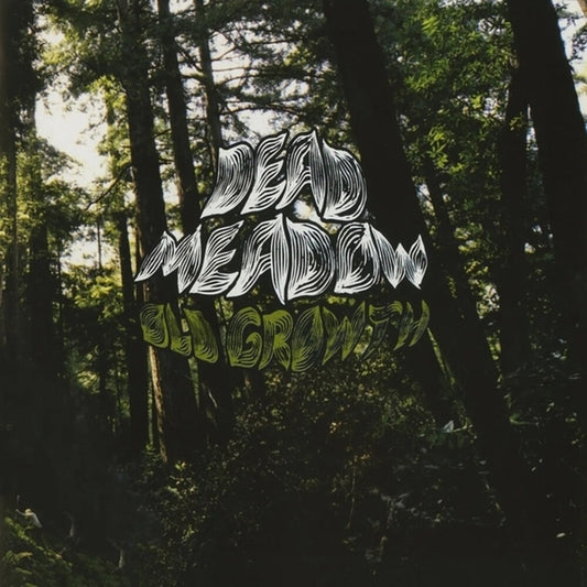 Dead Meadow - Old Growth [LP]
