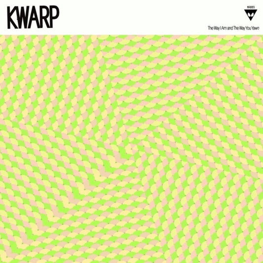the album cover for Kwarp - Way I Am & The Way You Yawn