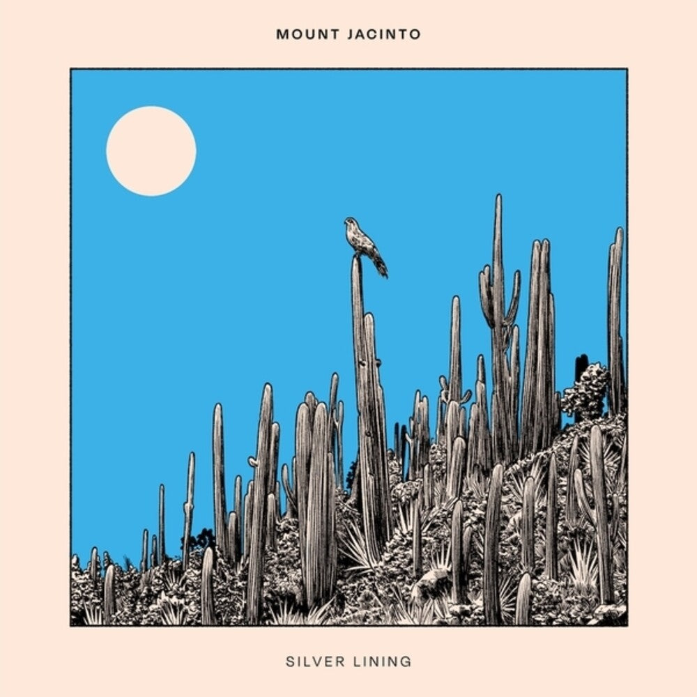 the album cover for Mount Jacinto - Silver Lining