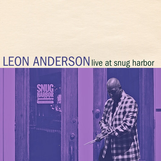 Leon Anderson - Live At Snug Harbor [Digipak]
