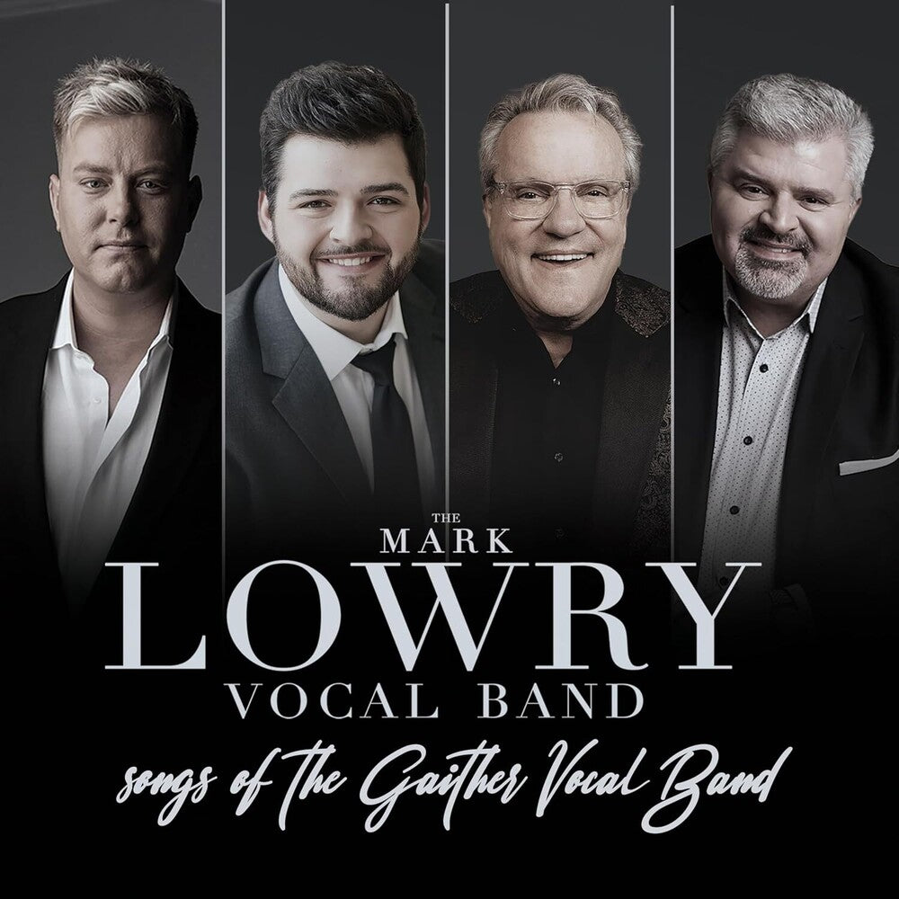 the album cover for Mark Lowry - Songs Of The Gaither Vocal Band