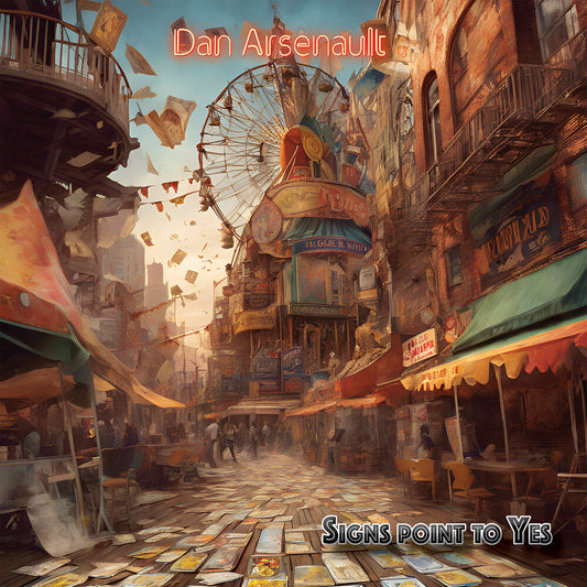 the album cover for Arsenault, Dan - Signs Point To Yes