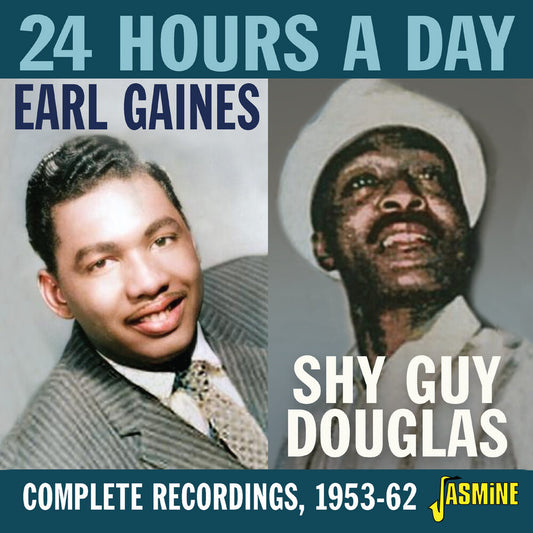 the album cover for Gaines, Earl / Shy Guy Douglas - 24 Hours A Day: Complete Recordings, 1953-62