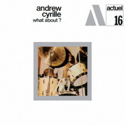Andrew Cyrille - What About [Remastered] (Jpn)