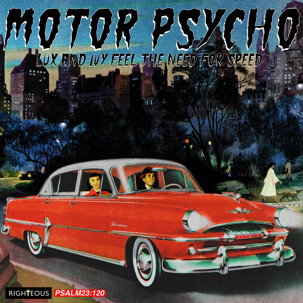 Motor Psycho: Lux & Ivy Feel The Need For Speed - Motor Psycho: Lux & Ivy Feel The Need For Speed [CD]