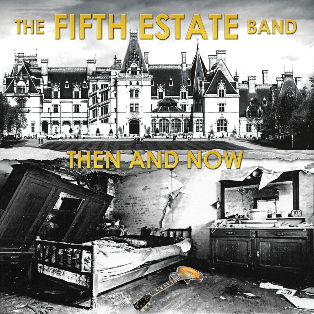 Fifth Estate - Then And Now [CD]
