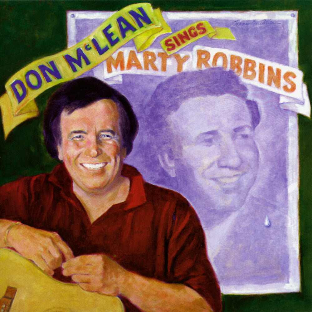 the album cover for Don Mclean - Don Mclean Sings Marty Robbins [Remastered]