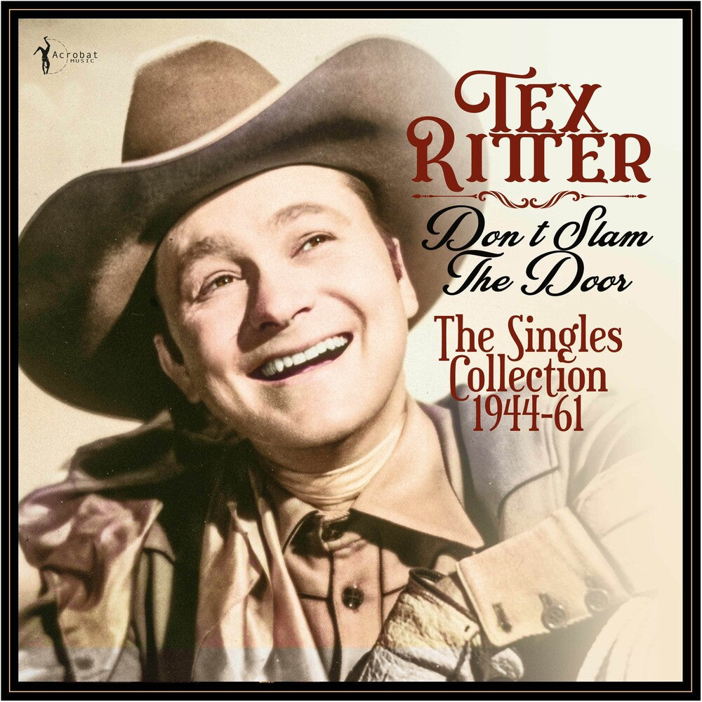 Tex Ritter - Don't Slam The Door: Singles Collection 1944-61 [LP]